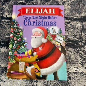 ELIJAH ‘Twas The Night Before Christmas Personalized Book For The Name